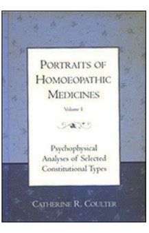 Portraits of Homoeopathic Medicines  - Volume 1