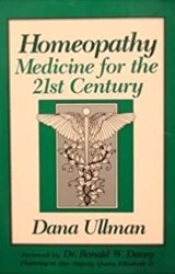 Homeopathy: Medicine For The 21St Century