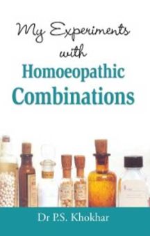 My Experiments With Homoeopathic Combinations 6Th Ed.