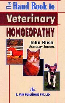 The Handbook Of Veterinary Homeopathy