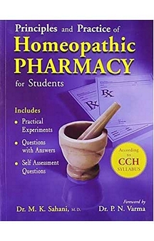Principles & Practice Of Homeopathy Pharmacy
