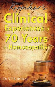 Clinical Experiences Of 70 Years In Homoeopathy