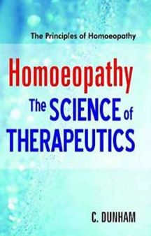 Homoeopathy The Science Of Therapeutics