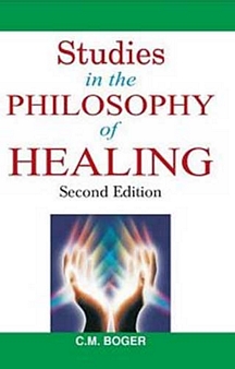 Studies In The Philosophy Of Healing