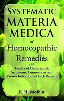 Systematic Materia Medica Of Homoeopathic Remedies