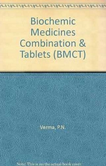 Biochemic Medicines Combination & Tablets (Bmct)