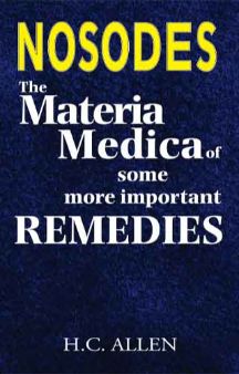 The Materia Medica Of Some More Important Remedies(Nosodes)