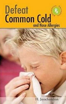 Defeat Common Cold & Nose Allergies