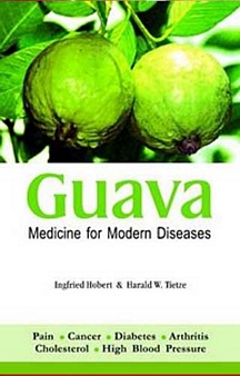 Guava: Medicine For Modern Diseases