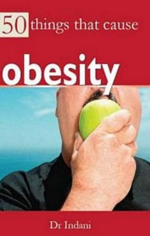 50 Things That Cause Obesity