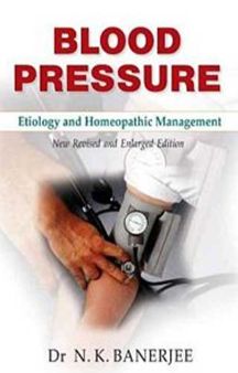 Blood Pressure - Etiology & Homeopathic Management
