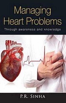 Managing Heart Problems Through Awareness And Knowledge