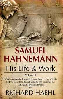 Life & Work Of Samuel Hahnemann (2 Vols.)