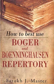 How To Best Use Boger & Boenninghausen Repertory