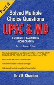 Solved Multiple Choice Questions Upsc & M.D. Entrance Examination ( Homeopathy)- Part 2