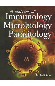 Textbook Of Immunology, Microbiology And Parasitology