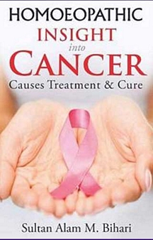 Homoeopathic Insight Into Cancer