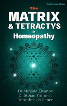 The Matrix & Tetractys In Homeopathy
