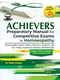 ACHIEVERS Preparatory Manual for Competitive Exams in Homeopathy