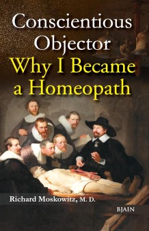 Conscientious Objector - Why I Became A Homeopath