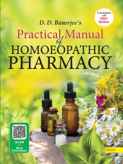 D D Banerjee's - Practical Manual of Homoeopathic Pharmacy