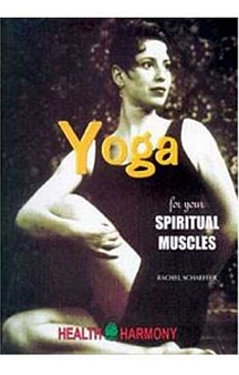 Yoga For Your Spiritual Muscles