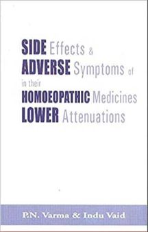 Side Effects & Adverse Symptoms Of Homoeopathic Medicines In Their Lower Attenuations