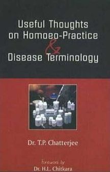 Useful Thoughts On Homoeopathic Practice &  Disease Terminology