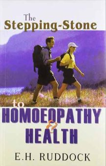 The Stepping Stones To Homoeopathy & Health
