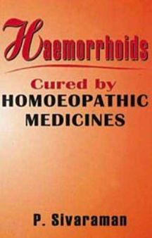Haemorrhoids Cured By Homoeopathic Medicines