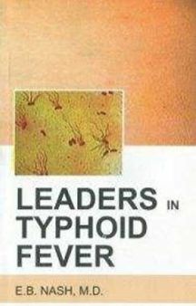 Leaders In Typhoid Fever