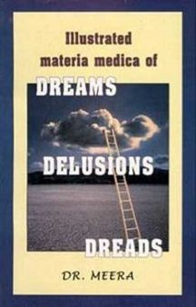 Illustrated Materia Medica Of Dreams, Delusions, Dreads