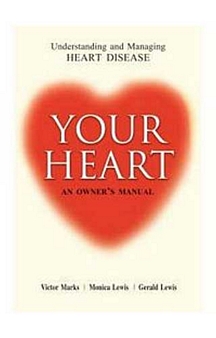 Your Heart: An Owners Manual